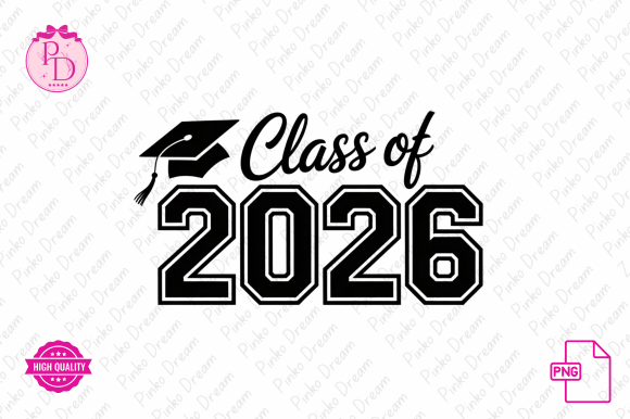 Cute Class of 2026 Graduation PNG Design Guide
